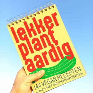 Lekker Plantaardig vegan receptenboek